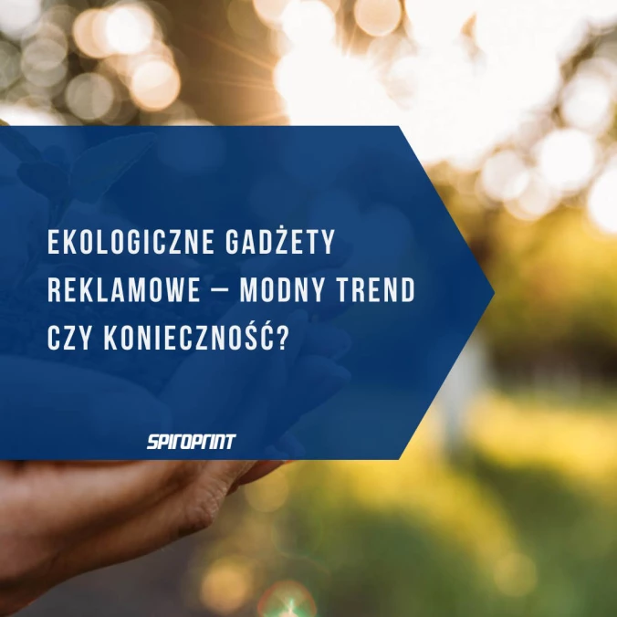 Ekologické propagační pomůcky - módní trend nebo nutnost?