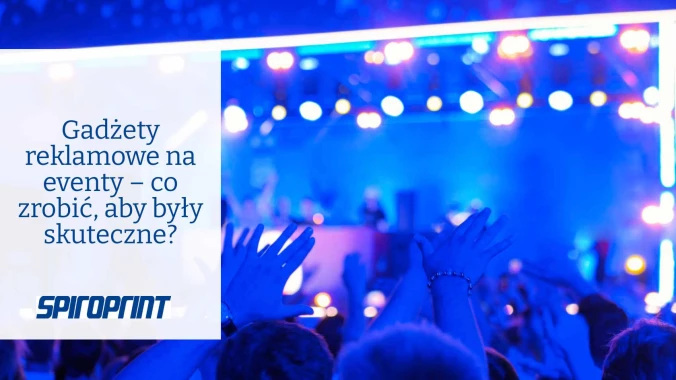 Propagační pomůcky pro akce - co lze udělat, aby byly účinné?